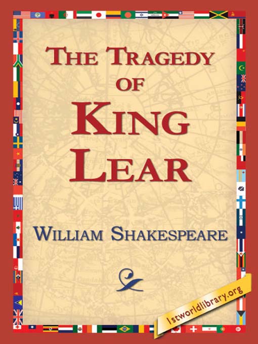 Title details for The Tragedy of King Lear by William Shakespeare - Available